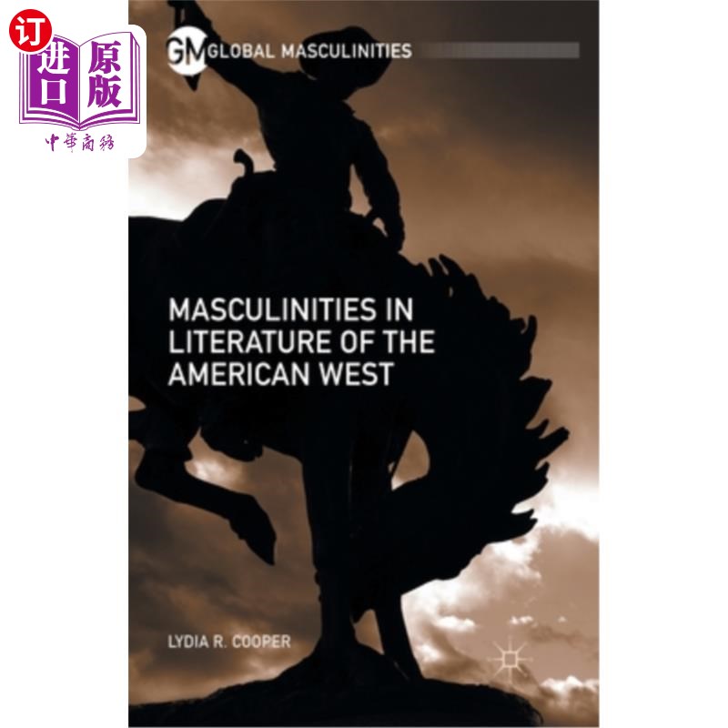 海外直订Masculinities in Literature of t