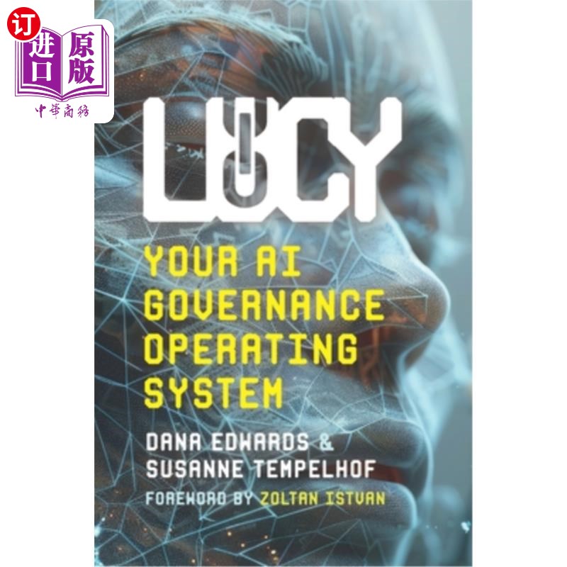 海外直订Lucy: Your AI Governance Operating System 露西：你们的人工智能治理操作系统