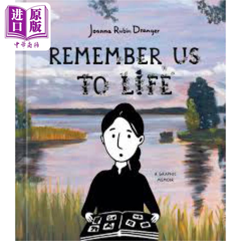 预售 记住我们 重生图文回忆录 英文原版 Remember Us to Life A Graphic Memoir Joanna Rubin Dranger【中商原版】
