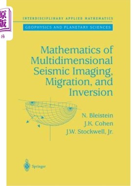 海外直订Mathematics of Multidimensional Seismic Imaging, Migration, and Inversion 多维地震成像、偏移和反演的数学