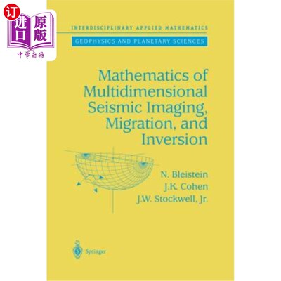 海外直订Mathematics of Multidimensional Seismic Imaging, Migration, and Inversion 多维地震成像、偏移和反演的数学
