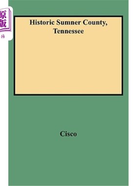 海外直订Historic Sumner County, Tennessee 历史悠久的田纳西州萨姆纳县