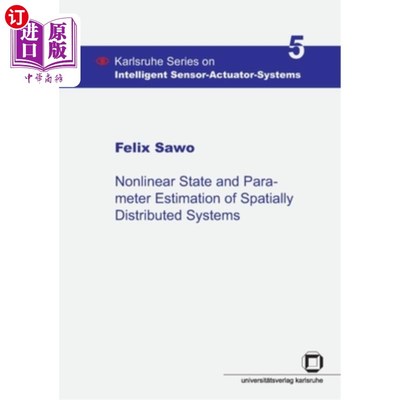 海外直订Nonlinear state and parameter estimation of spatially distributed systems 空间分布系统的非线性状态和参数估
