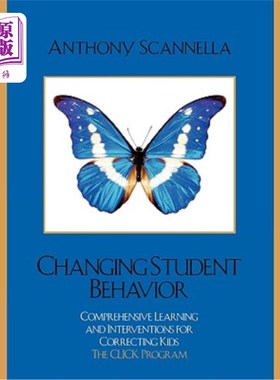 海外直订Changing Student Behavior: Comprehensive Learning and Interventions for Correcti 改变学生行为:纠正孩子的综