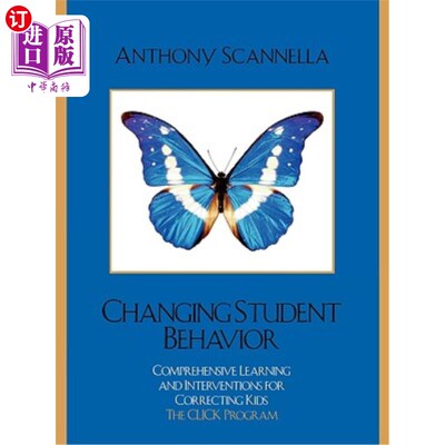 海外直订Changing Student Behavior: Comprehensive Learning and Interventions for Correcti 改变学生行为:纠正孩子的综