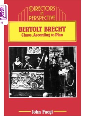 海外直订Bertolt Brecht: Chaos, According to Plan 伯托尔特·布莱希特:混乱，按计划进行