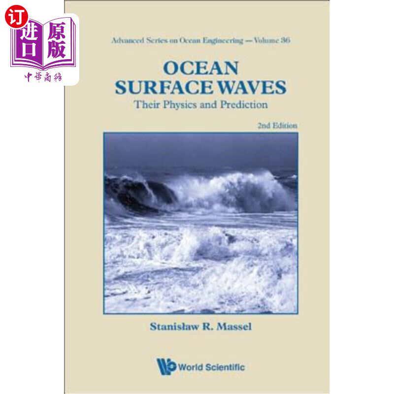 海外直订Ocean Surface Waves: Their Physics and Prediction (2nd Edition) 海洋表面波：物理和预测（第二版）