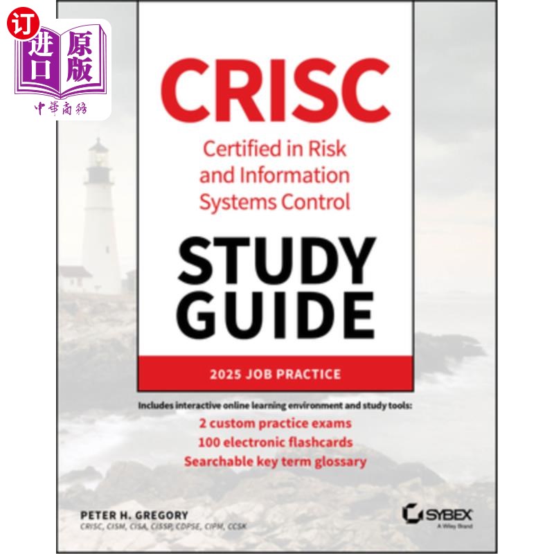 海外直订Crisc Certified in Risk and Information Systems Control Study Guide 风险和信息系统控制认证研究指南