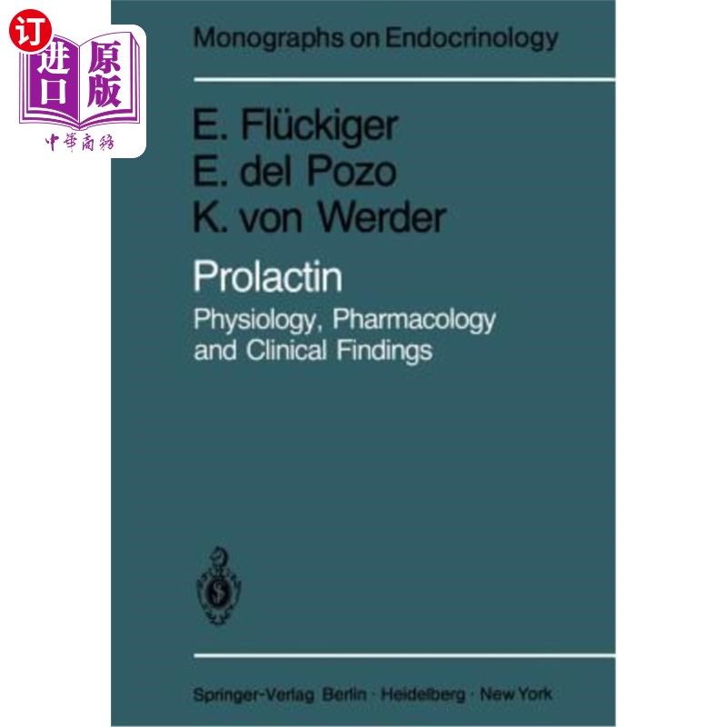 海外直订医药图书Prolactin: Physiology, Pharmacology and Clinical Findings 催乳素:生理学、药理学和临床研究