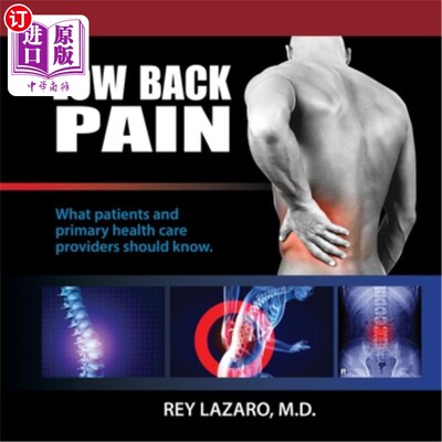 海外直订医药图书Low Back Pain, What patients and primary care health care providers should know 下腰痛，病人和初级