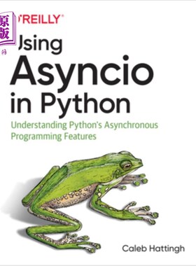 海外直订Using Asyncio in Python: Understanding Python's Asynchronous Programming Feature 在Python中使用