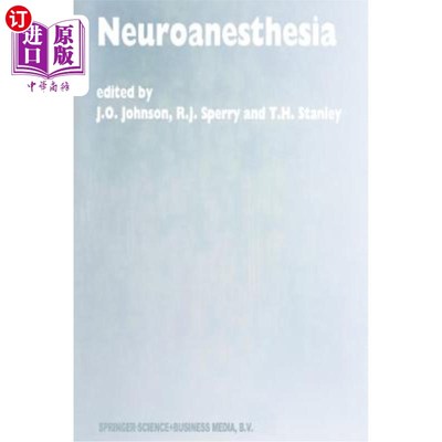 海外直订医药图书Neuroanesthesia: Papers Presented at the 42nd Annual Postgraduate Course in Anes 神经麻醉：1997年2