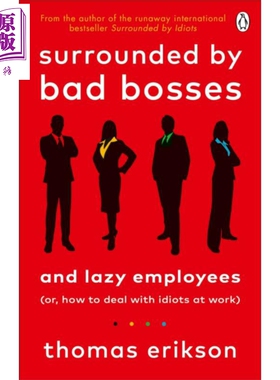 被坏老板懒惰员工包围 如何在工作中应对白痴 Surrounded by Bad Bosses Lazy Employees 英文原版 Thomas Erikson【中商原版