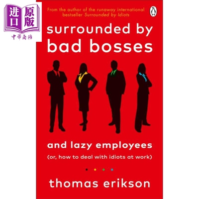 被坏老板懒惰员工包围 如何在工作中应对白痴 Surrounded by Bad Bosses Lazy Employees 英文原版 Thomas Erikson【中商原版