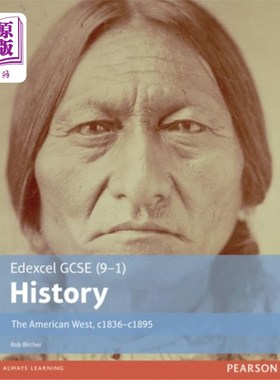 海外直订Edexcel GCSE (9-1) History The American West, c1... Edexcel GCSE(9-1)历史美国西部，c1835-c1895学生书