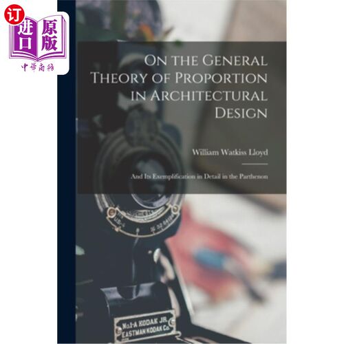 海外直订On the General Theory of Proportion in Architectural Design: And Its Exemplifica 建筑设计中比例的一般理论—