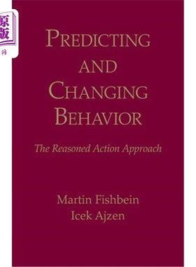 海外直订医药图书Predicting and Changing Behavior: The Reasoned Action Approach 预测和改变行为:理性行动方法