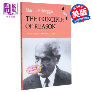 The Principle of Reason 英文原版 海德格尔 理性的原则 Martin Heidegger【中商原版】
