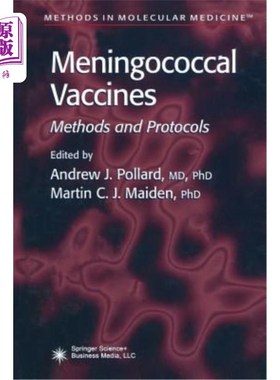 海外直订医药图书Meningococcal Vaccines: Methods and Protocols 脑膜炎球菌疫苗：方法和方案