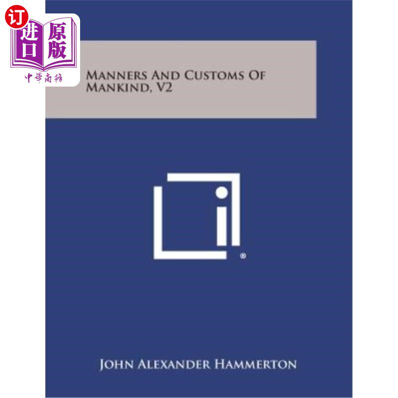 海外直订Manners and Customs of Mankind, V2 人类的风俗习惯