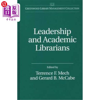 海外直订Leadership and Academic Librarians 领导与学术图书馆员