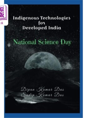 海外直订Indigenous Technologies for Developed India: National Science Day 促进发达印度的本土技术：国家科学日