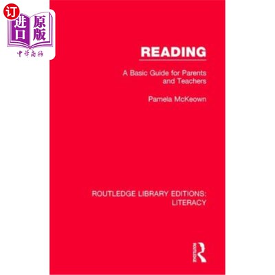 海外直订Reading: A Basic Guide for Parents and Teachers 阅读：家长和老师的基本指南