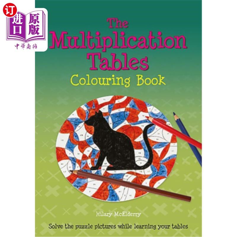 海外直订The Multiplication Tables Colouring Book: Solve the Puzzle Pictures While Learni 乘法表配色书：在学习表格的