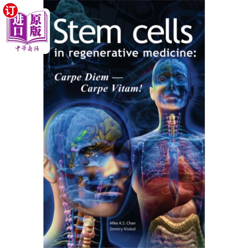 海外直订医药图书Stem Cells in Regenerative Medicine: Carpe Diem ... 干细胞在再生医学:及时行乐-及时补充维生素!