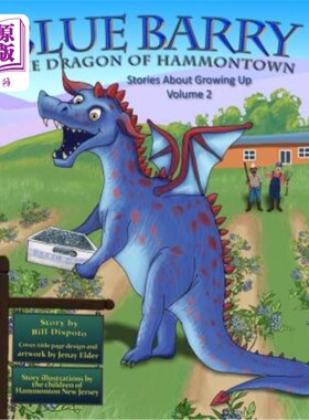 海外直订Blue Barry, the Dragon of Hammontown: Stories About Growing Up, Volume 2 蓝色巴里，哈蒙顿之龙：成长故事，第