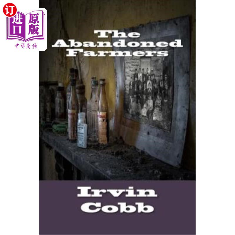 海外直订The Abandoned Farmers 被遗弃的农民