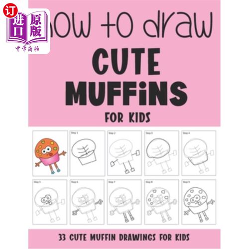 海外直订How to Draw Cute Muffins for Kids 如何为孩子们画可爱的松饼