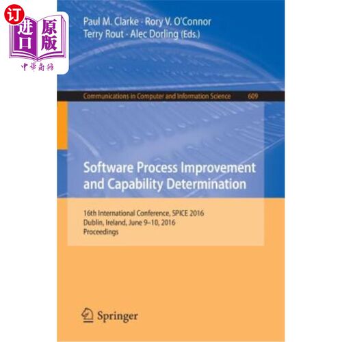 海外直订Software Process Improvement and Capability Determination: 16th International Co 软件过程改进和能力确定：20