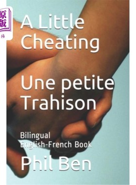 海外直订A Little Cheating/Une petite Trahison: Bilingual English-French Book 小小的欺骗/小小的欺骗：英法双语书