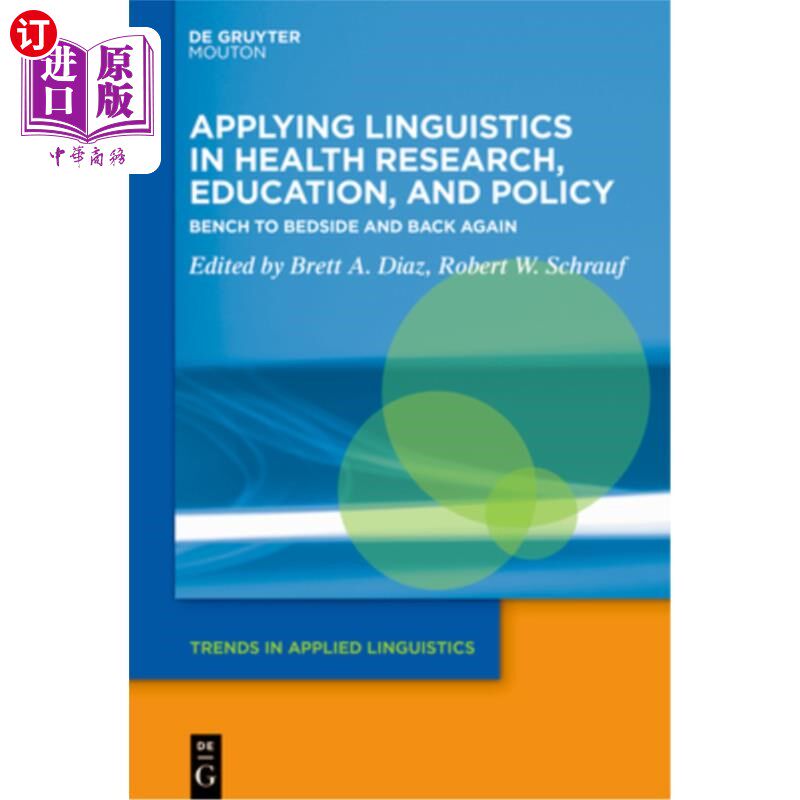 海外直订Applying Linguistics in Health Research, Education, and Policy 语言学在健康研究、教育和政策中的应用:从长凳