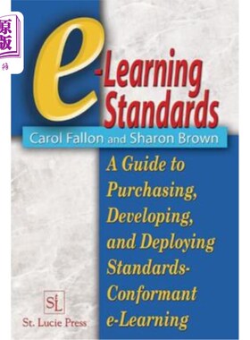 海外直订E-Learning Standards: A Guide to Purchasing, Developing, and Deploying Standards 电子学习标准:采购、开发和