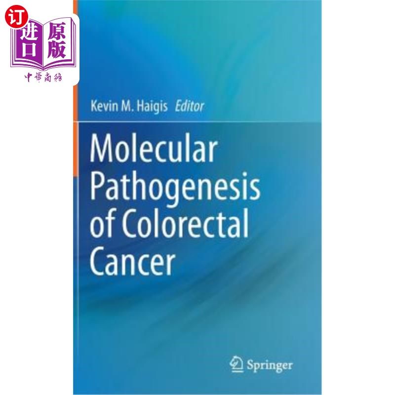海外直订医药图书Molecular Pathogenesis of Colorectal Cancer 结直肠癌的分子发病机制