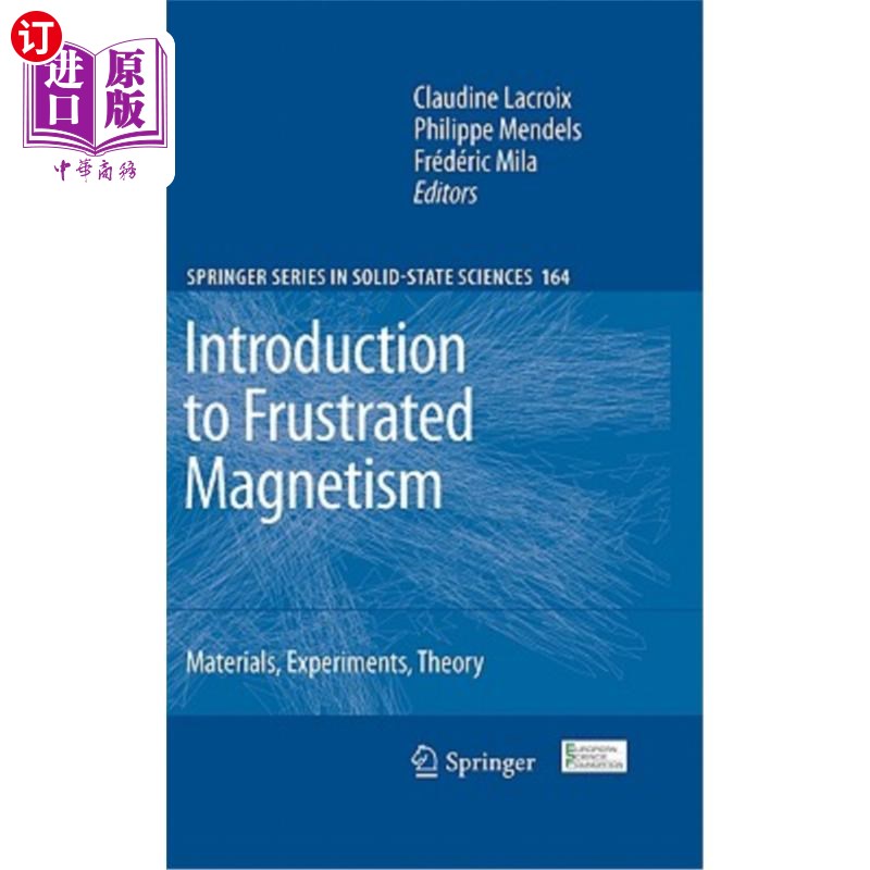 海外直订Introduction to Frustrated Magnetism: Materials, Experiments, Theory 受挫磁导论:材料，实验，理论