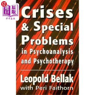 The Psychoanalysis 海外直订医药图书Crises Master 铅 Problems Special 危机与特殊问题 Work Psychotherapy.