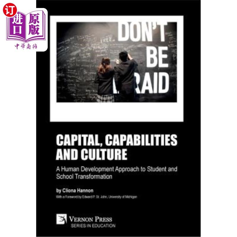 海外直订Capital, capabilities and culture: a human development approach to student and s 资本、能力和文化:学生和学