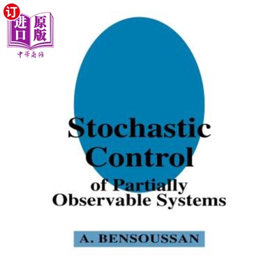 海外直订Stochastic Control of Partially Observable Systems 部分可观测系统的随机控制