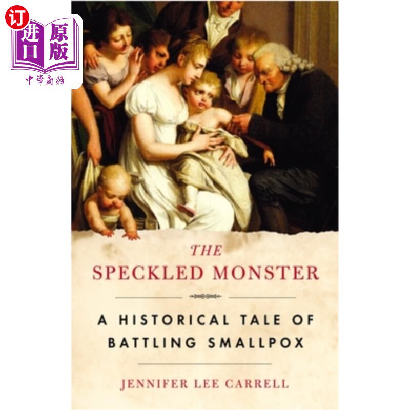 海外直订医药图书The Speckled Monster: A Historical Tale of Battling Smallpox 斑点怪物:抗击天花的历史故事