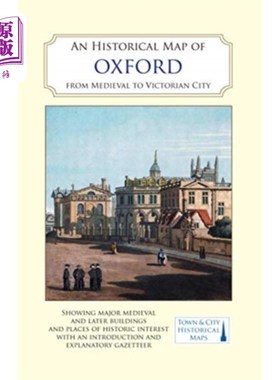 海外直订Historical Map of Oxford: From Medieval to Victo... 牛津历史地图:从中世纪到维多利亚时代(新版)