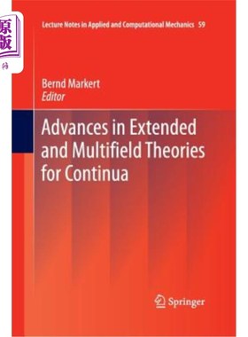海外直订Advances in Extended and Multifield Theories for Continua 连续性的扩展和多场理论进展