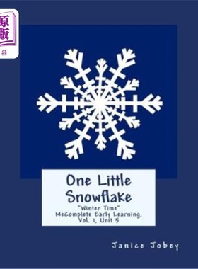 海外直订One Little Snowflake: MeComplete Early Learning Program, Vol.1, Unit 5 《小小雪花:MeComplete早期学习计划》