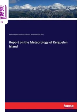 海外直订Report on the Meteorology of Kerguelen Island 克格伦岛气象报告