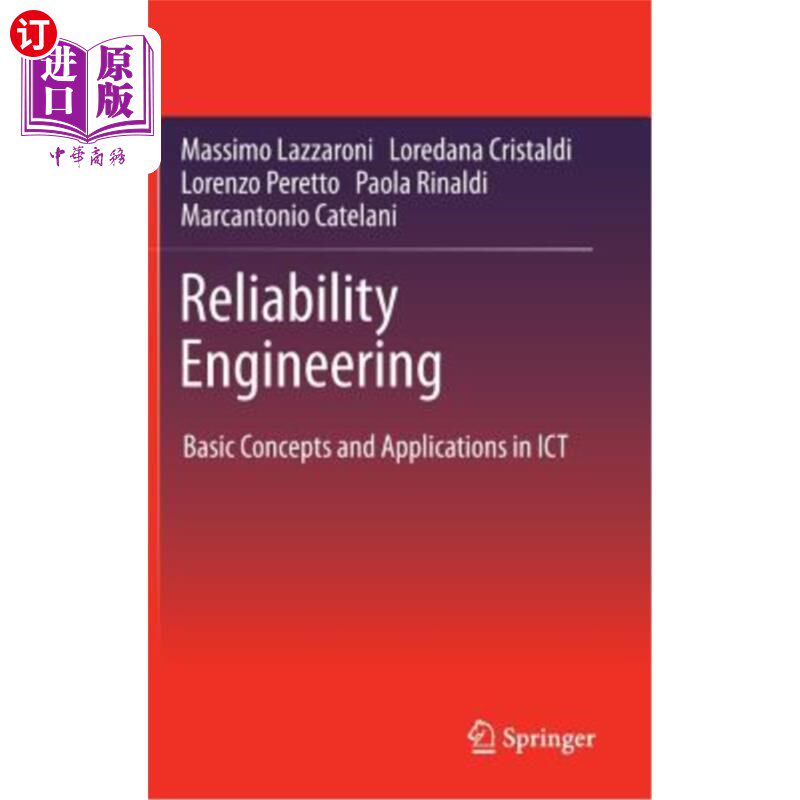 海外直订Reliability Engineering: Basic Concepts and Applications in Ict 可靠性工程：Ict的基本概念与应用