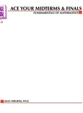 海外直订Ace Your Midterms & Finals: Fundamentals of Mathematics 期中考试和期末考试:数学基础