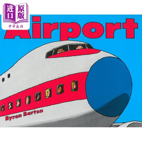 现货 Byron Barton Airport 机场 英文原版 进口图书 儿童绘本 交通工具图画书 儿童读物 幼儿知识百科 生活常识【中商原版】