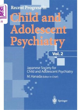 海外直订医药图书Recent Progress in Child and Adolescent Psychiatry, Vol.2 儿童与青少年精神病学最新进展，第2卷